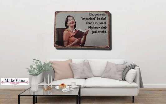 My Book Club Just Drinks  :) Quote Metal Tin Poster