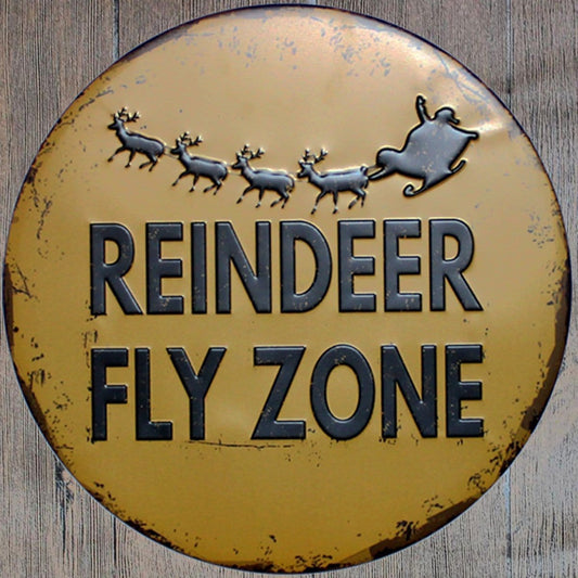 Reindeer Fly Zone Round Embossed Metal Tin Sign Poster