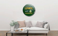 If Life Gives You Lemons Round Embossed Metal Tin Sign Poster