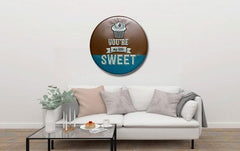 You are My Little Sweet Round Embossed Metal Tin Sign Poster