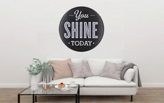 You Shine Today Round Embossed Metal Tin Sign Poster