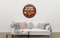 Get More Out Of Life Beer Cap Poster