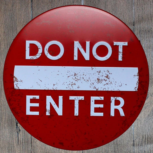 Do Not Enter Round Embossed Metal Tin Sign Poster