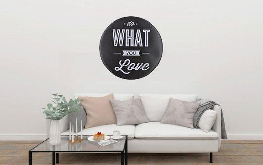Do What You Love Round Embossed Metal Tin Sign Poster