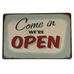 Come In - We are open Tin Sign Poster