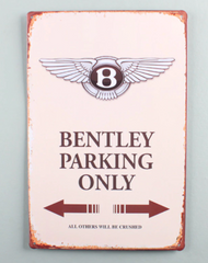 Bentley Parking Only Sign  Tin Poster