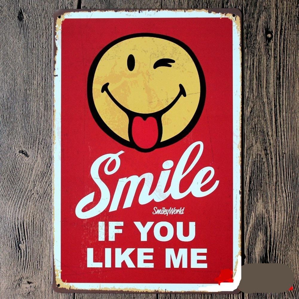 Smile If You Like Me Tin Poster