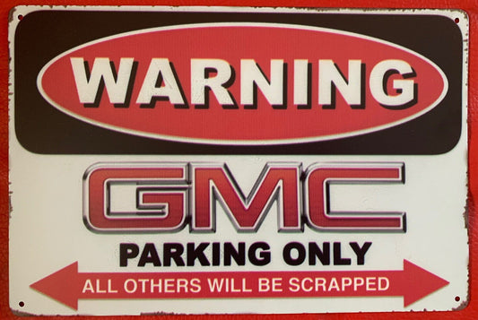 GMC Parking Only Metal Tin Sign poster