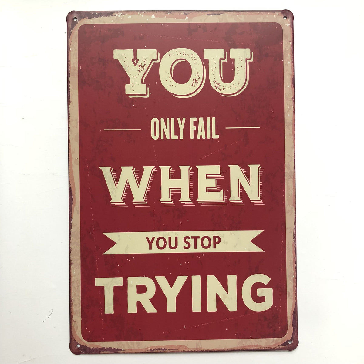 Motivational Tin Poster