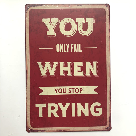 Motivational Tin Poster