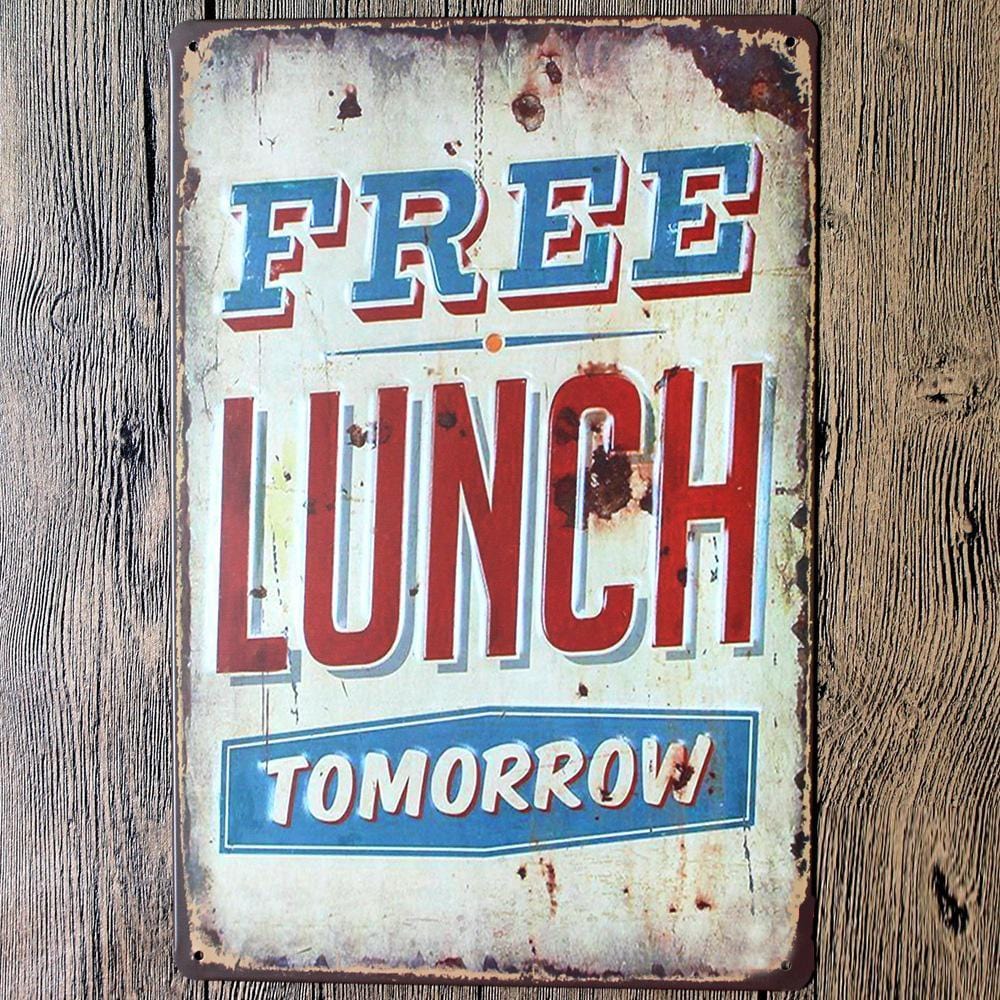 Free Lunch Tomorrow Tin Sign Poster