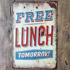 Free Lunch Tomorrow Tin Sign Poster