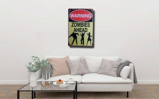 Zombies Ahead Metal Tin Poster
