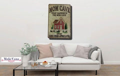 Mom Cave Sign Metal Poster