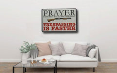 Prayer- No Trespassers Allowed Tin Sign Poster