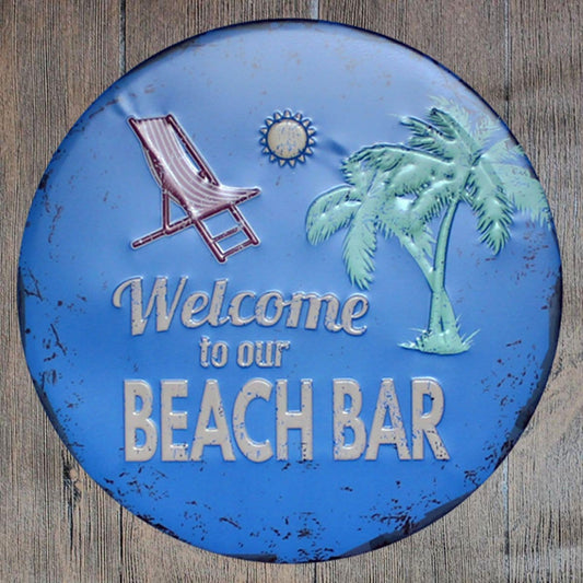 Welcome To Our Beach Bar Round Embossed Metal Tin Sign Poster
