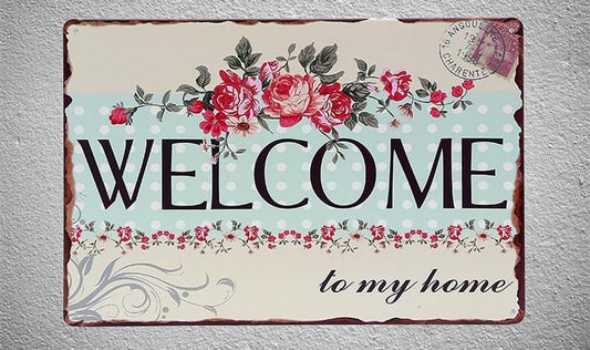 Welcome to My Home Wall Metal Tin Poster