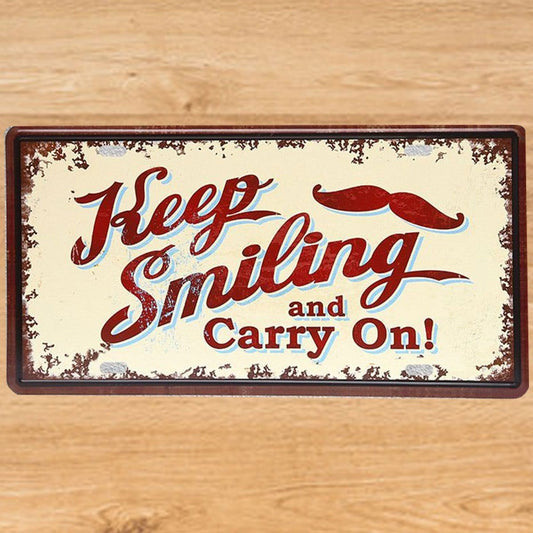 Keep Smiling and Carry on Tin Poster