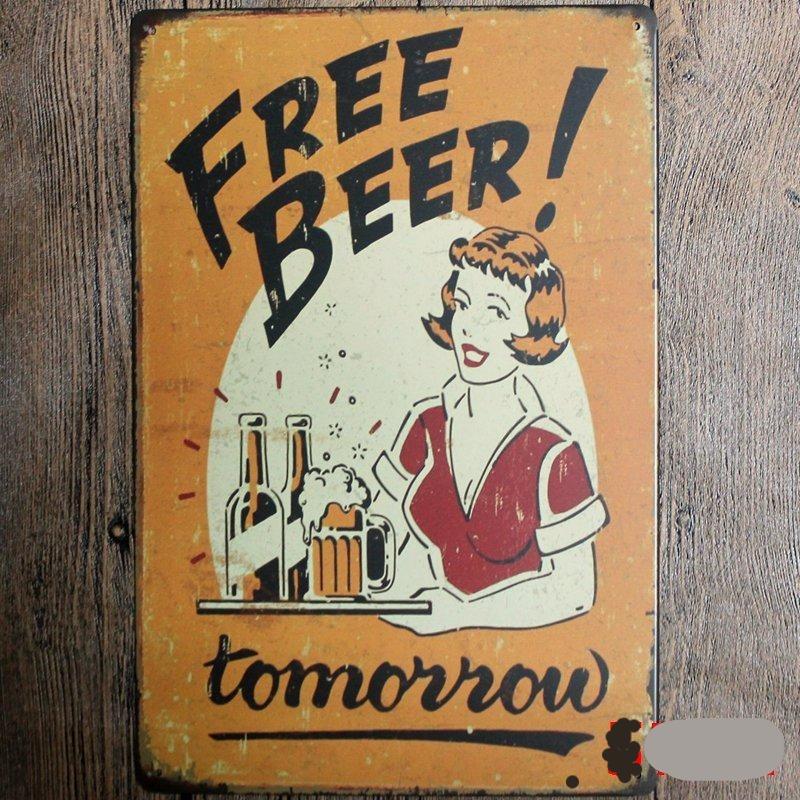 Free Beer Tomorrow Sign Poster