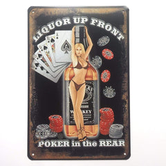 Liquor Up Front Poker In The Rear Sign