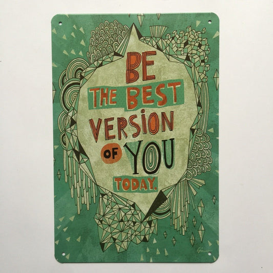 Best Version of You Quote Metal Poster