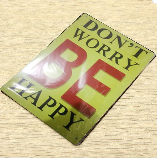 DON'T WORRY BE HAPPY Tin Wall Poster
