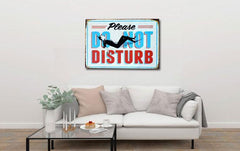 Do Not Disturb Sign - Metal Tin Poster