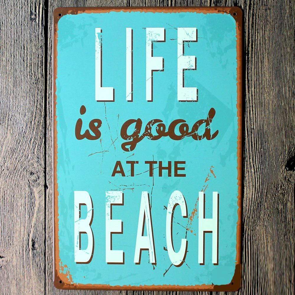 Life is Good at beach Metal Tin Sign Poster