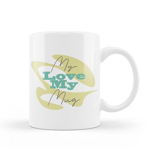 Love My Mug